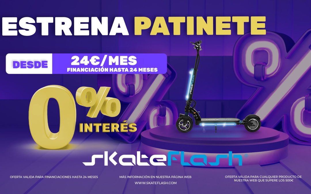 Financia tu Patinete eléctrico al 0 interés